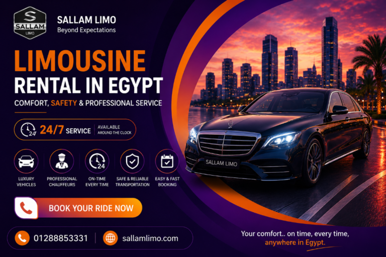Limousine Rental in Egypt – Premium Transportation with Comfort, Safety, and Professional Service